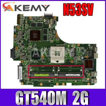 N53SM Plokštė 2*Slots GT540M 2G Už ASUS N53S N53SV N53SN N53SM nešiojamas Plokštė N53SM Mainboard Bandymo darbai