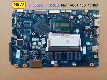 Originalus Naujas Lenovo Ideapad 100-15IBD Nešiojamas KOMPIUTERIS motininė Plokštė CG410/CG510 NM-A681 i3-5005 i3-5020 cpu