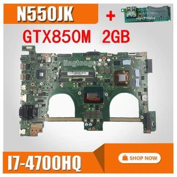 Siųsti valdybos + N550JK motininė Plokštė 2 GB RAM I7-4700 GT850M Už Asus N550J N550JV Q550J Nešiojamas plokštė N550JK G550JK Mainboard