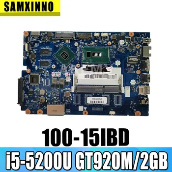 Lenovo Ideapad 100-15IBD 100-15IBY B50-50 100-14IBD 100-14IBY CG410 CG510 NM-A681 Plokštė i5-5200U GT920M/2GB GPU
