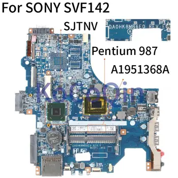 KoCoQin nešiojamas Plokštė SONY SVF142 Core SR0V4 Pentium 987 Mainboard A1951368A DA0HK8MB6E0 HK8 SJTNV